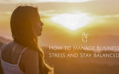 How to Manage Business Stress and Stay Balanced