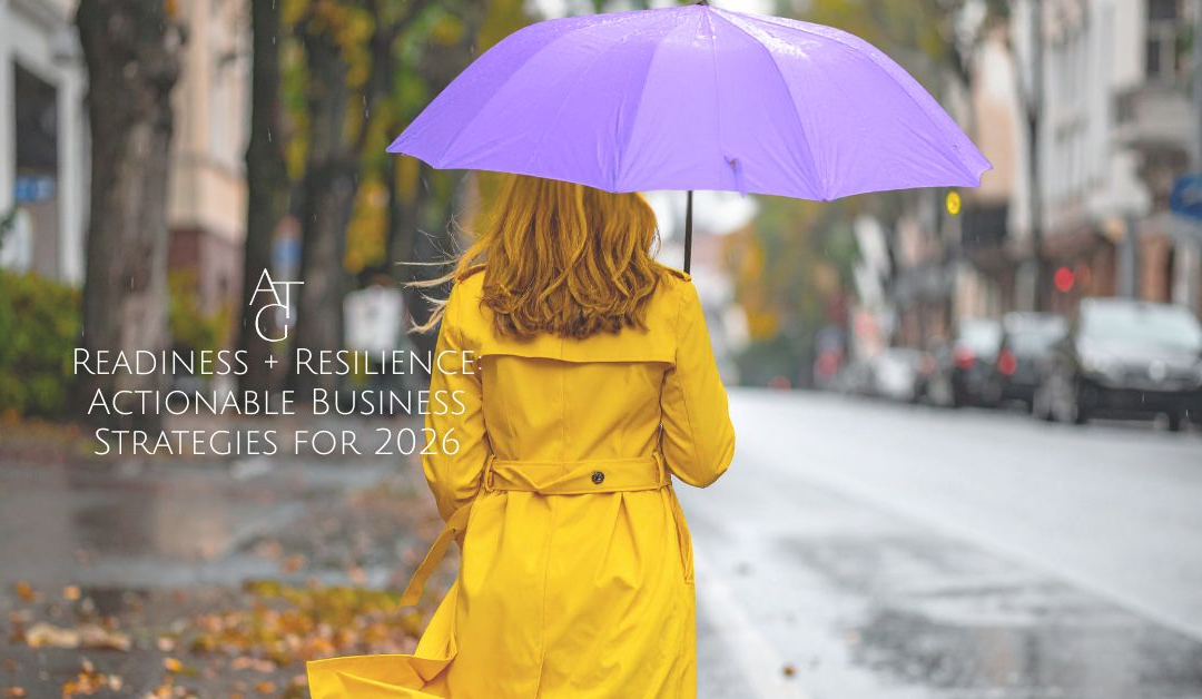 Readiness + Resilience: Actionable Business Strategies for 2026